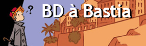 BD à Bastia, un festival pas comme les autres