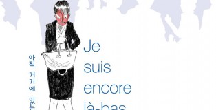 je_suis_encore_la_bas_une