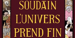 soudain-lunivers-prend-fin-une