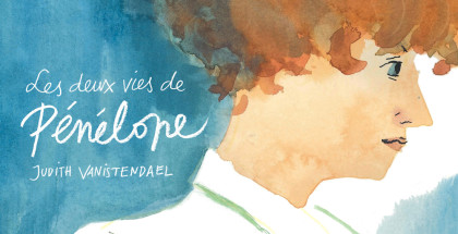 les-deux-vies-de-penelope-une